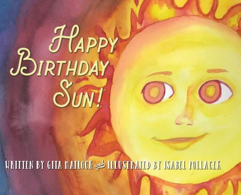 Happy Birthday Sun by Matlock, Gita