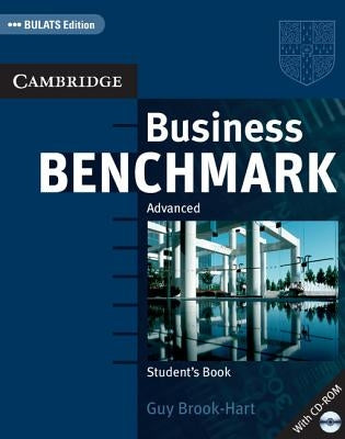 Business Benchmark Advanced Student's Book Bulats Edition [With CDROM] by Brook-Hart, Guy