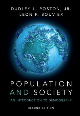 Population and Society: An Introduction to Demography by Poston Jr, Dudley L.