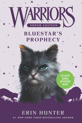 Warriors Super Edition: Bluestar's Prophecy by Hunter, Erin