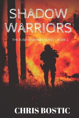 Shadow Warriors by Bostic, Chris