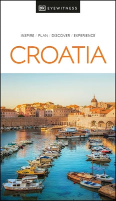 Croatia by Dk Eyewitness