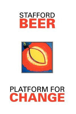 Platform for Change by Beer, Stafford