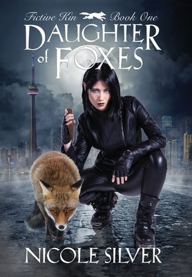 Daughter of Foxes by Silver, Nicole