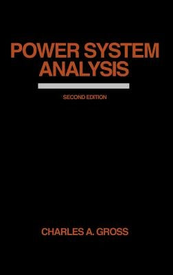 Power System Analysis by Gross, Charles A.