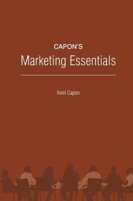 Capon's Marketing Essentials by Capon, Noel