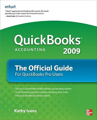 QuickBooks 2009 the Official Guide by Ivens, Kathy