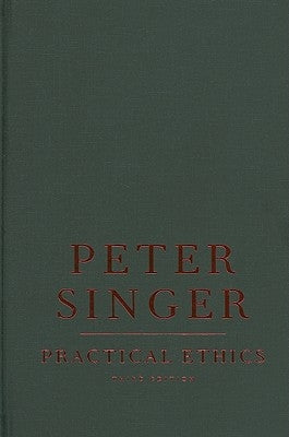 Practical Ethics by Singer, Peter