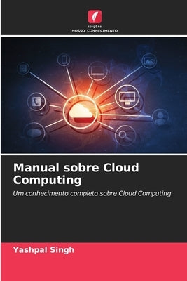 Manual sobre Cloud Computing by Singh, Yashpal