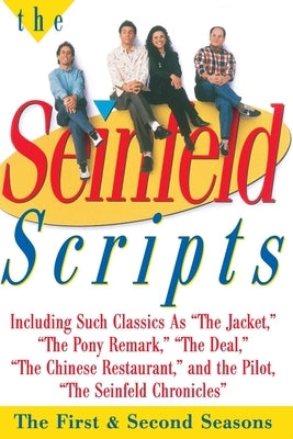 The Seinfeld Scripts: The First and Second Seasons by Seinfeld, Jerry