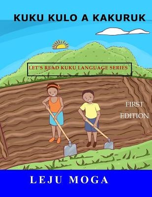 Kuku Kulo a Kakuruk by Moga, Leju L.