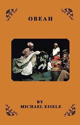 Obeah by Eisele, Michael