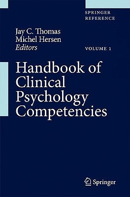 Handbook of Clinical Psychology Competencies by Thomas, Jay C.