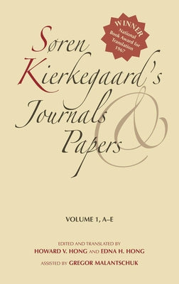 Søren Kierkegaard's Journals and Papers, Volume 1: A-E by Kierkegaard, Søren