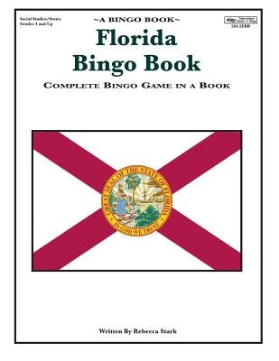 Florida Bingo Book: Complete Bingo Game In A Book by Stark, Rebecca