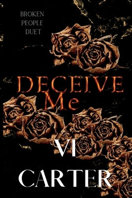 Deceive Me by Carter, VI