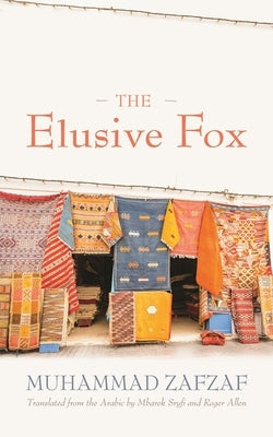 The Elusive Fox by Zafzaf, Muhammad
