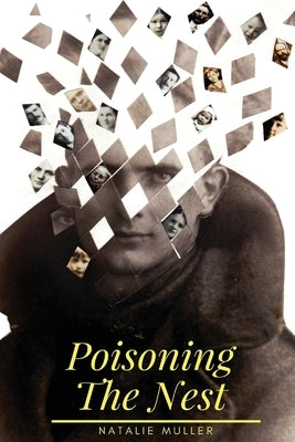 Poisoning the Nest by Muller, Natalie