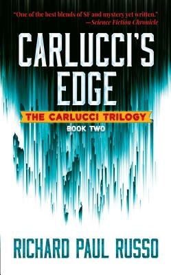 Carlucci's Edge: The Carlucci Trilogy Book Two by Russo, Richard Paul