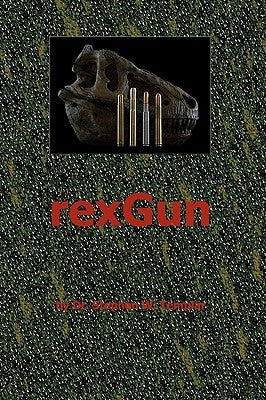 Rexgun by Templar, Stephen W.