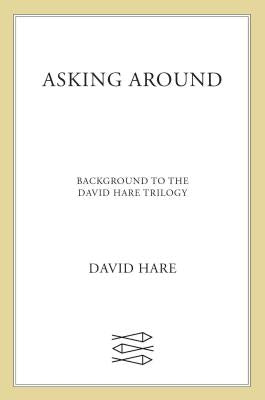 Asking Around by Hare, David