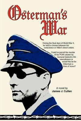 Osterman's War by Cullen, James J.