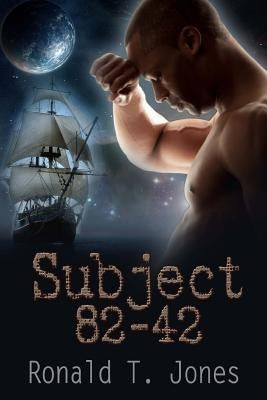 Subject 82-42 by Jones, Ronald T.