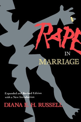Rape in Marraige by Russell, Diana E. H.