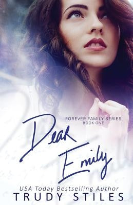 Dear Emily by Stiles, Trudy