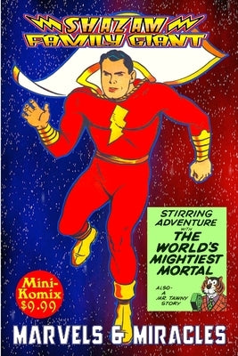 Shazam Family Giant: Marvels & Miracles by Komix, Mini