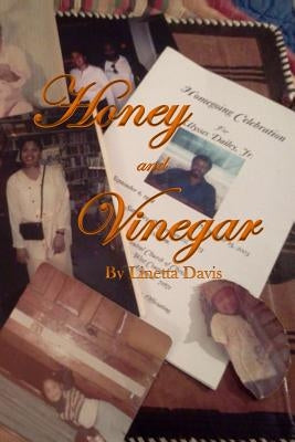 Honey and Vinegar by Davis, Linetta