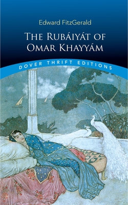 The Rubáiyát of Omar Khayyám: First and Fifth Editions by Fitzgerald, Edward