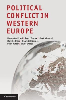 Political Conflict in Western Europe by Kriesi, Hanspeter