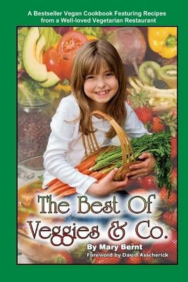 The Best of Veggies & Co. by Bernt, Mary