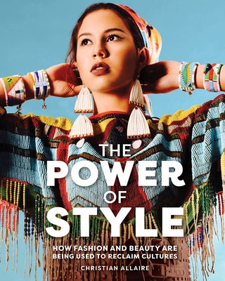 The Power of Style by Allaire, Christian
