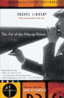 The Art of the Moving Picture by Lindsay, Vachel