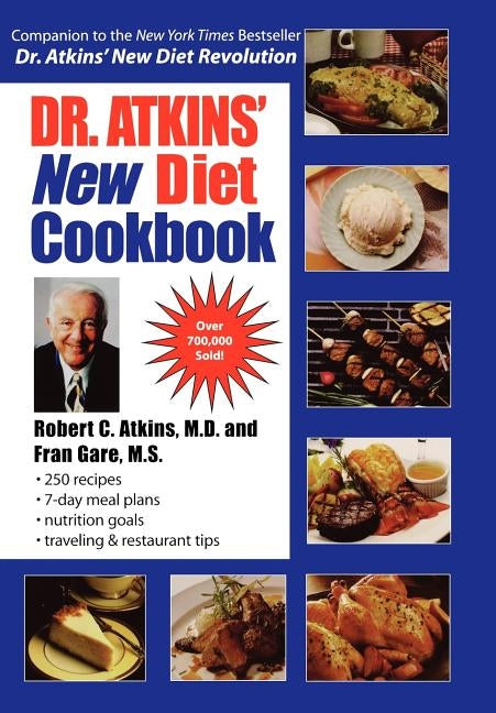 Dr. Atkins' New Diet Cookbook by Atkins, Robert C.