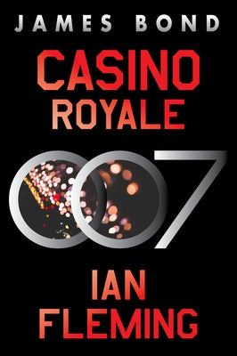 Casino Royale: A James Bond Novel by Fleming, Ian