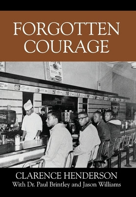 Forgotten Courage by Henderson, Clarence