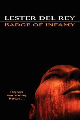 Badge of Infamy by Del Rey, Lester