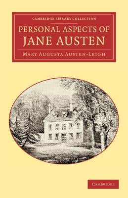 Personal Aspects of Jane Austen by Austen-Leigh, Mary Augusta