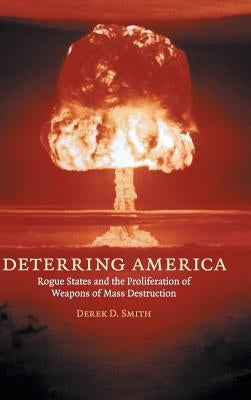 Deterring America by Smith, Derek D.