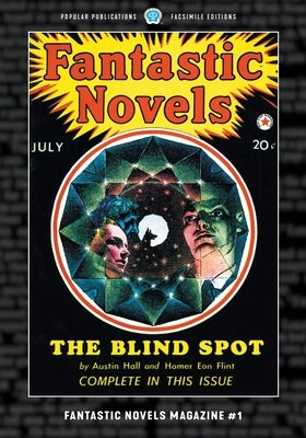 Fantastic Novels Magazine #1: Facsimile Edition by Hall, Austin