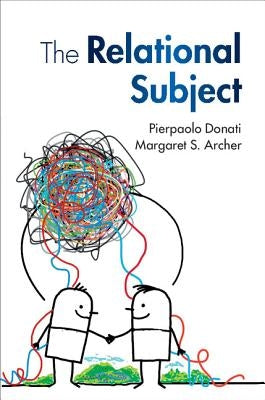 The Relational Subject by Donati, Pierpaolo