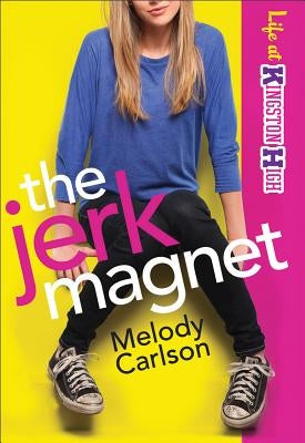 Jerk Magnet by Carlson, Melody
