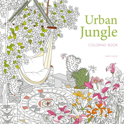 Urban Jungle Coloring Book by Muzio, Sara