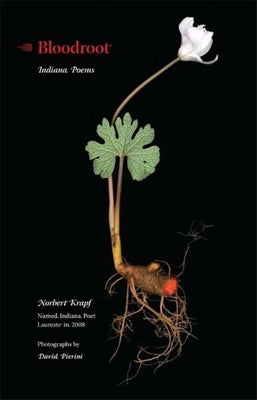 Bloodroot: Indiana Poems by Krapf, Norbert