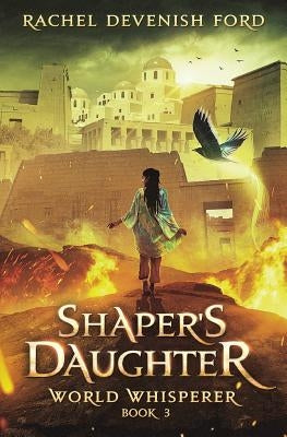 Shaper's Daughter by Devenish Ford, Rachel