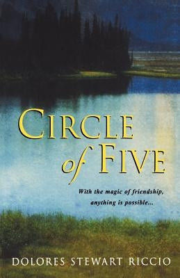 Circle of Five by Riccio, Dolores Stewart