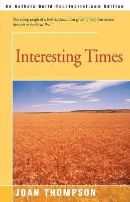 Interesting Times by Thompson, Joan